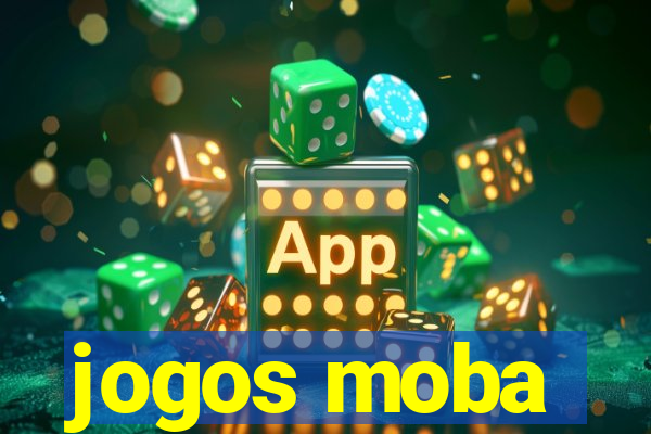 jogos moba